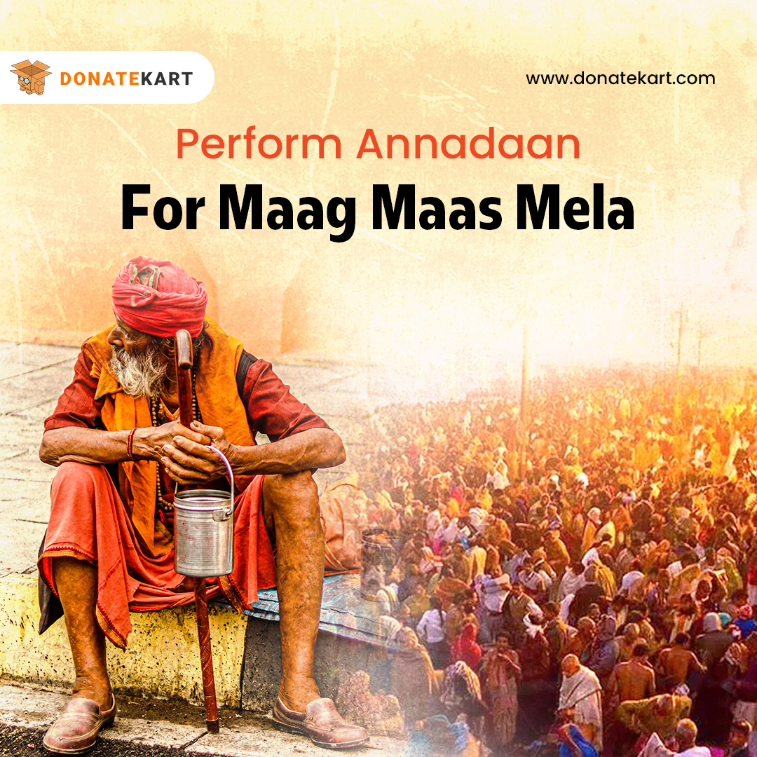 Maagh This Sankranti, Perform Annadaan For Pilgrims at Prayagraj During The ...